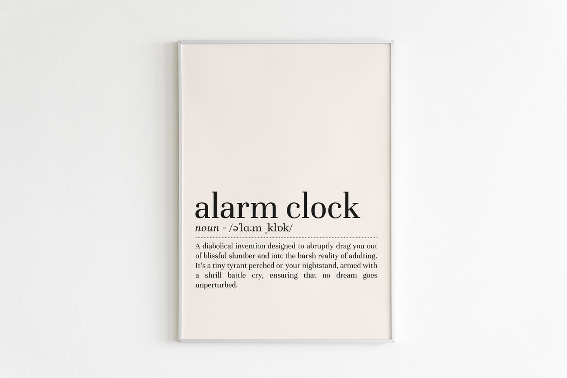 Alarm Clock Definition Funny Dictionary Quote Minimalist Poster