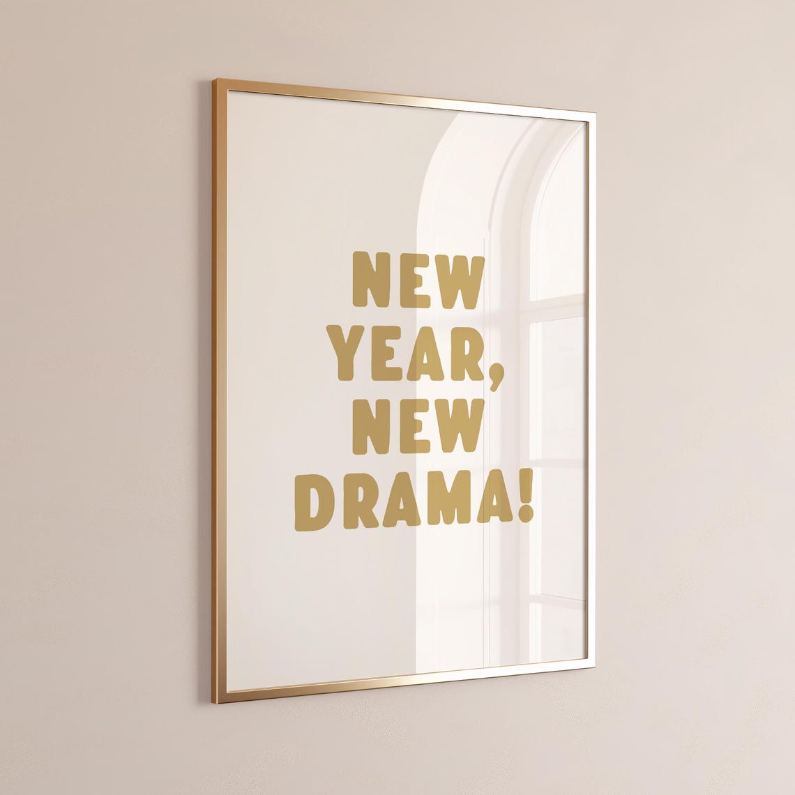 New Year New Drama Funny Gold Bold Typography Quote Wall Art - Image 2
