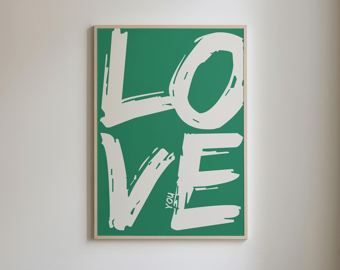 Love You Giant Green Brushstroke Letters Oversized Typography Poster