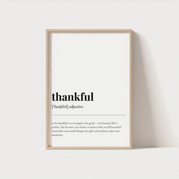 Thankful Definition Adjective Gratitude Dictionary Typography Print