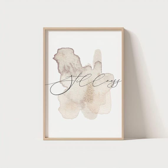 Stillness Wall Art Minimalist Calming Quote Poster Neutral Watercolor Print Modern Serenity Decor Mindfulness
