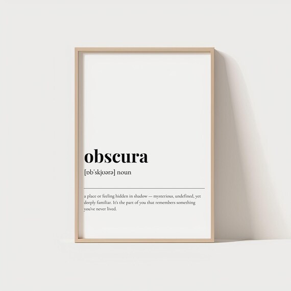 Obscura Rare Word Definition Dark Minimalist Mystery Quote Art Print