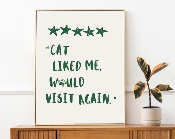 Aesthetic Funny Cat Quote Poster Green Handwritten Typography Wall Art Print Quirky Y2k Minimalist Entryway Dcor Cat Lover Gift