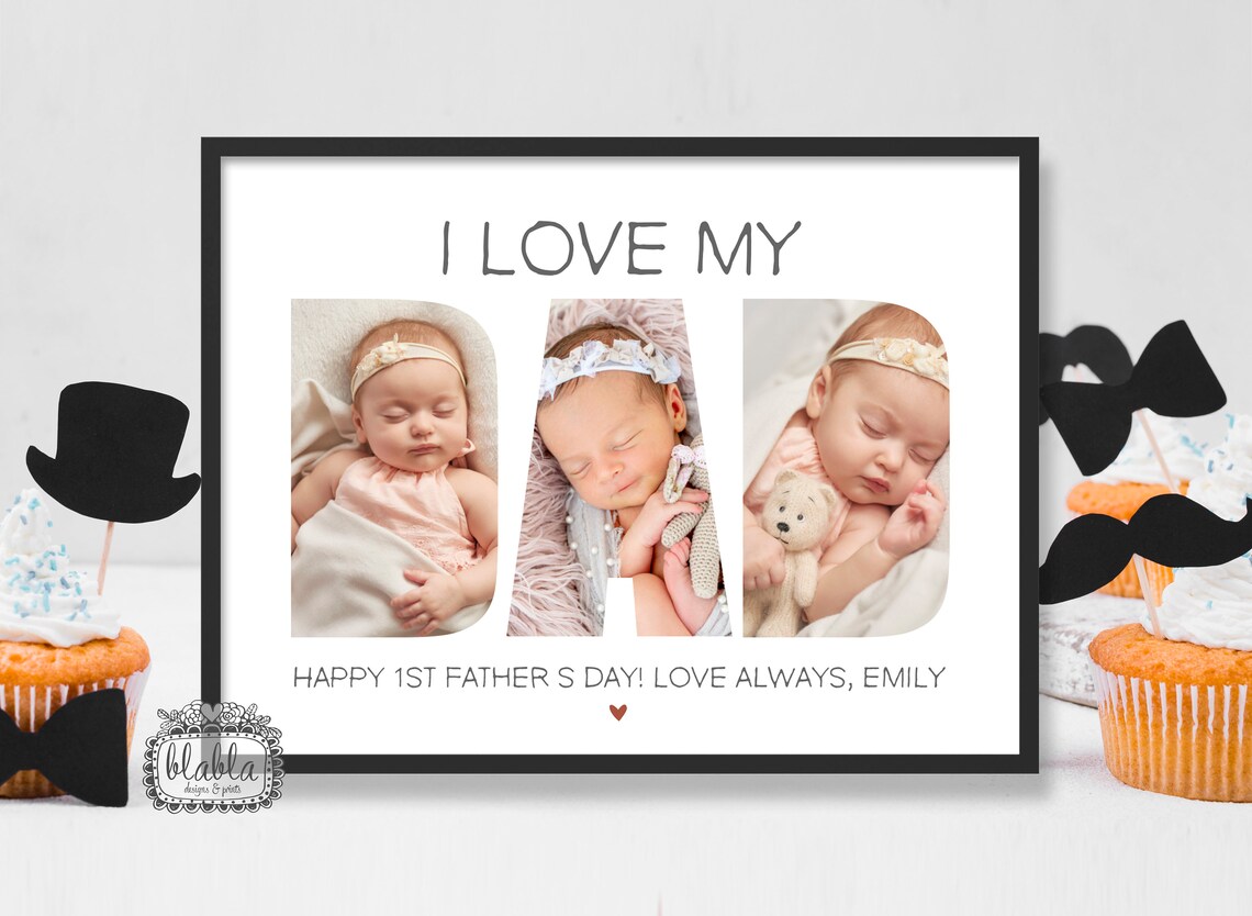 I Love My Dad Photo Letters Happy 1st Fathers Day Baby Girl Gift Print