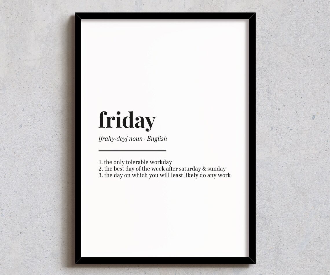 Friday Definition Funny Office Art Print