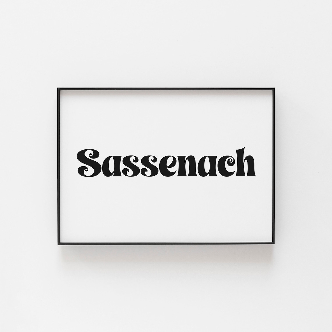 Sassenach Word Definition Minimalist Typography Scottish Slang Wall Art