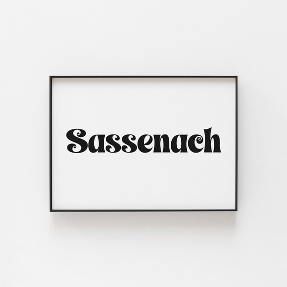 Sassenach Word Definition Minimalist Typography Scottish Slang Wall Art
