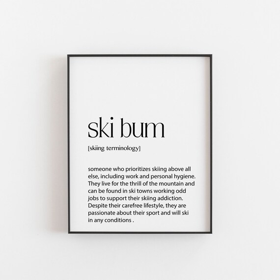 Ski Bum Definition Print Funny Skiing Terminology Gift For Skiers