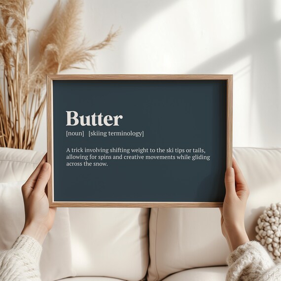 Butter Skiing Definition Print Freestyle Skiing Wall Art For Snow Sports Lovers Winter Sports Decor Skiing Lover Gift Ski Lodge Art