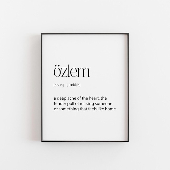 Ozlem Turkish Word Definition Heartfelt Missing Someone Wall Art