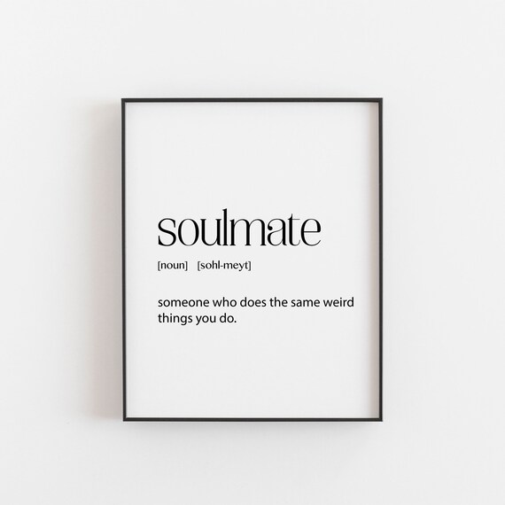 Soulmate Funny Definition Typography Best Friend Quote Gift Wall Art