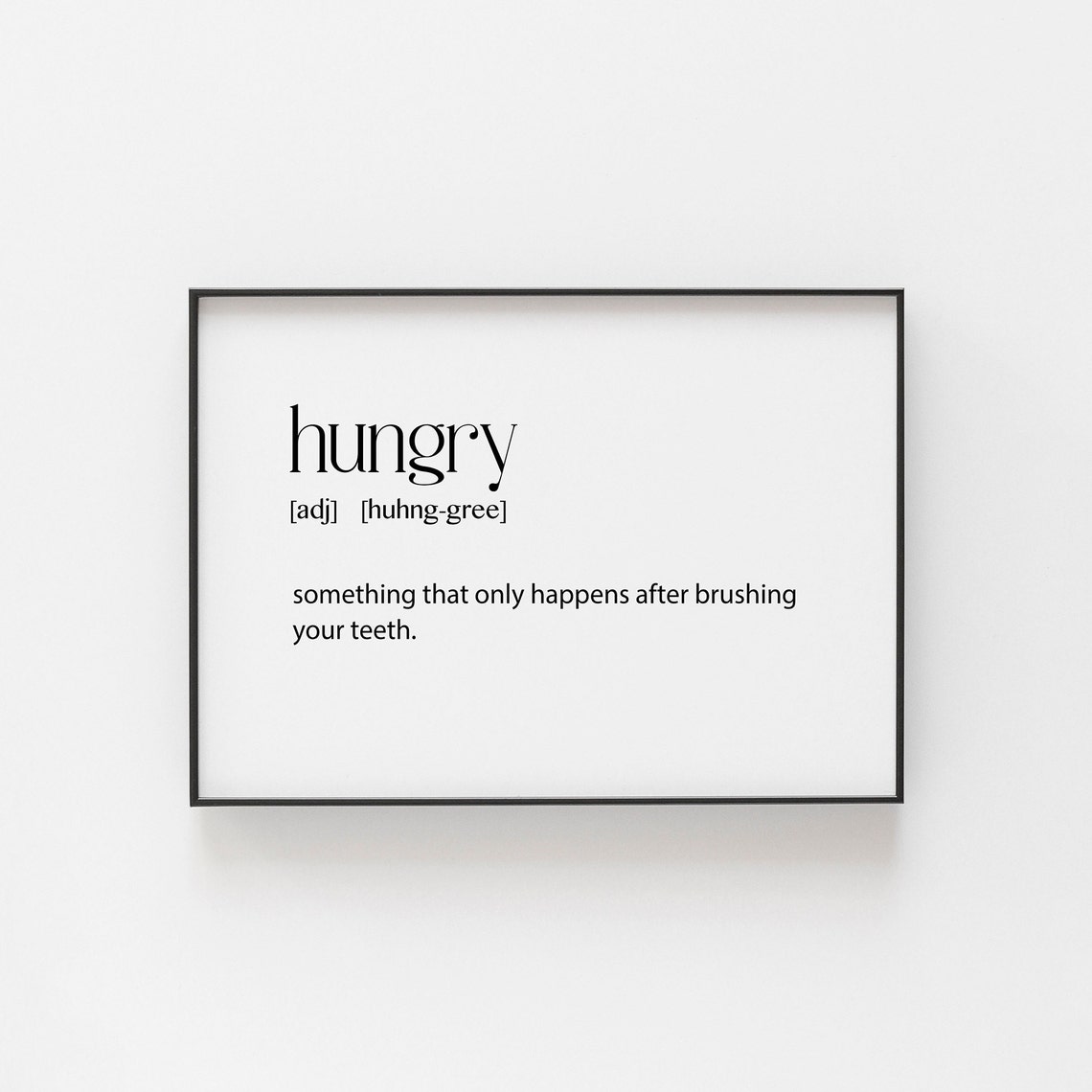 Funny Hungry Definition Poster Bathroom Quote Wall Decor Minimalist