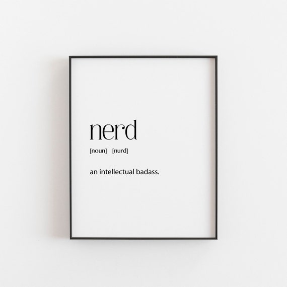 Nerd Poster Print, Geeky Home Wall Art