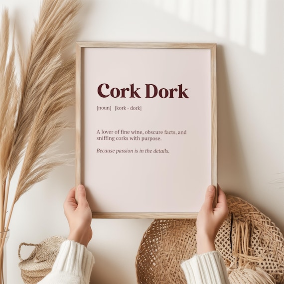 Cork Dork Wine Lover Definition Print Funny Enthusiast Wall Art Kitchen Decor Gift For Lovers Bar Cart Quote