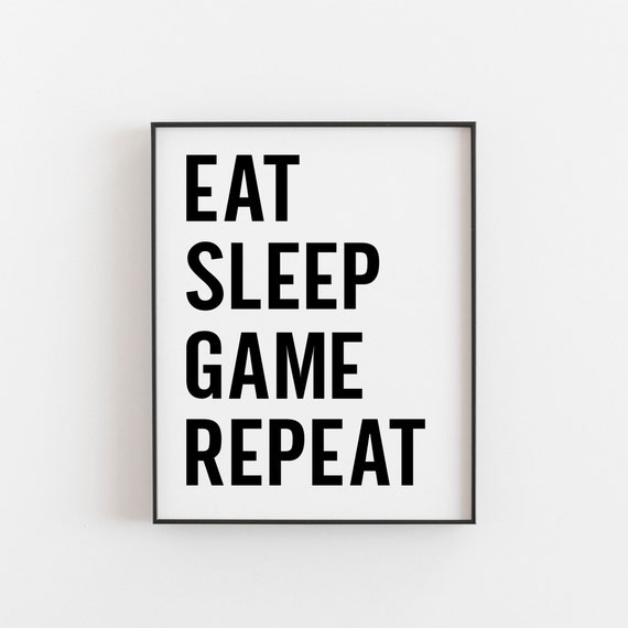 Eat Sleep Game Repeat Gaming Room Poster