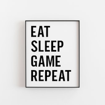 Eat Sleep Game Repeat Gaming Room Poster