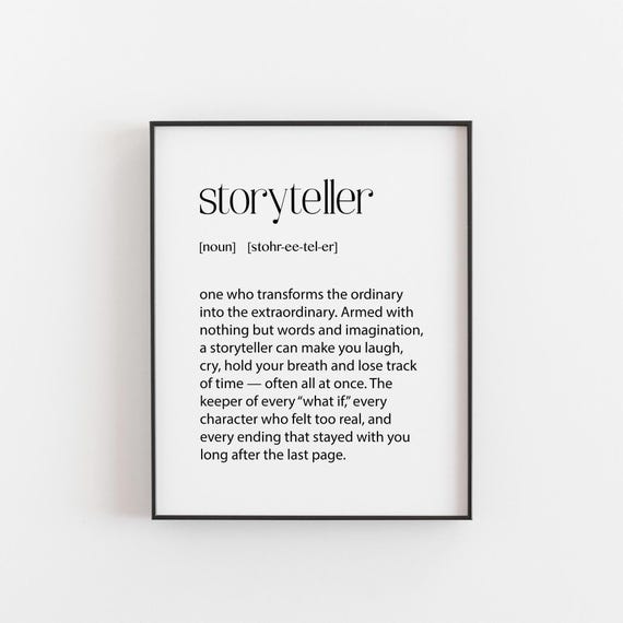 Storyteller Definition Print Gift For Writer Book Lover Author Creative Writing Wall Art Poster
