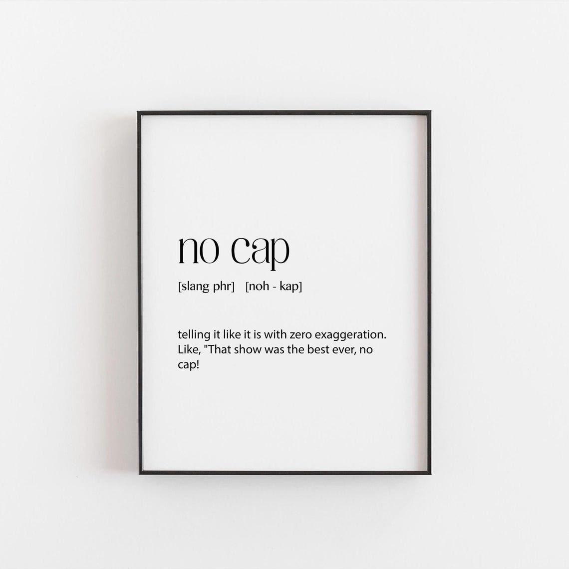 No Cap Slang Definition Dictionary Style Typography Quote Poster