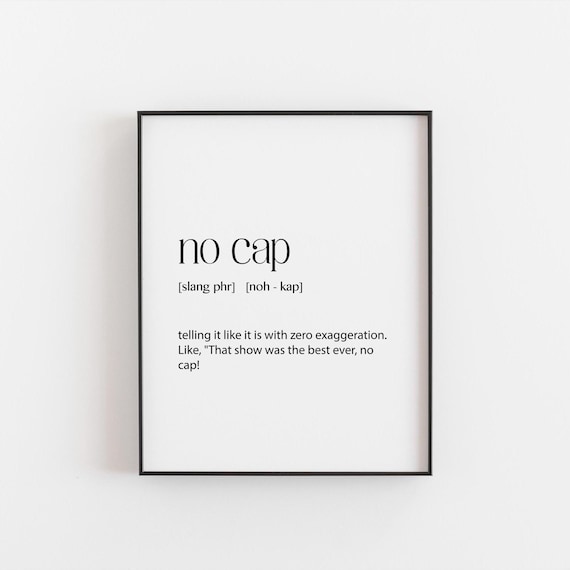 No Cap Slang Definition Dictionary Style Typography Quote Poster