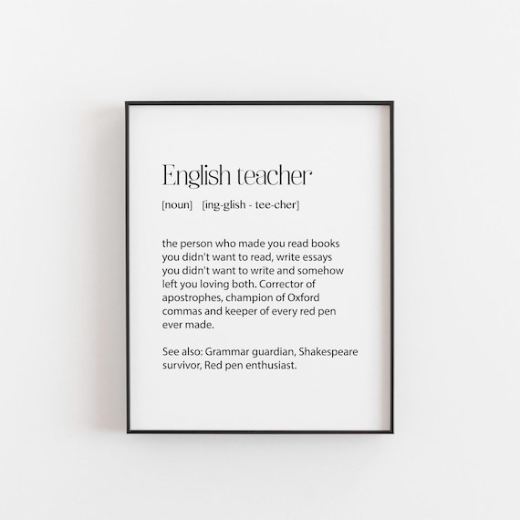 English Teacher Print, Funny Appreciation Gift