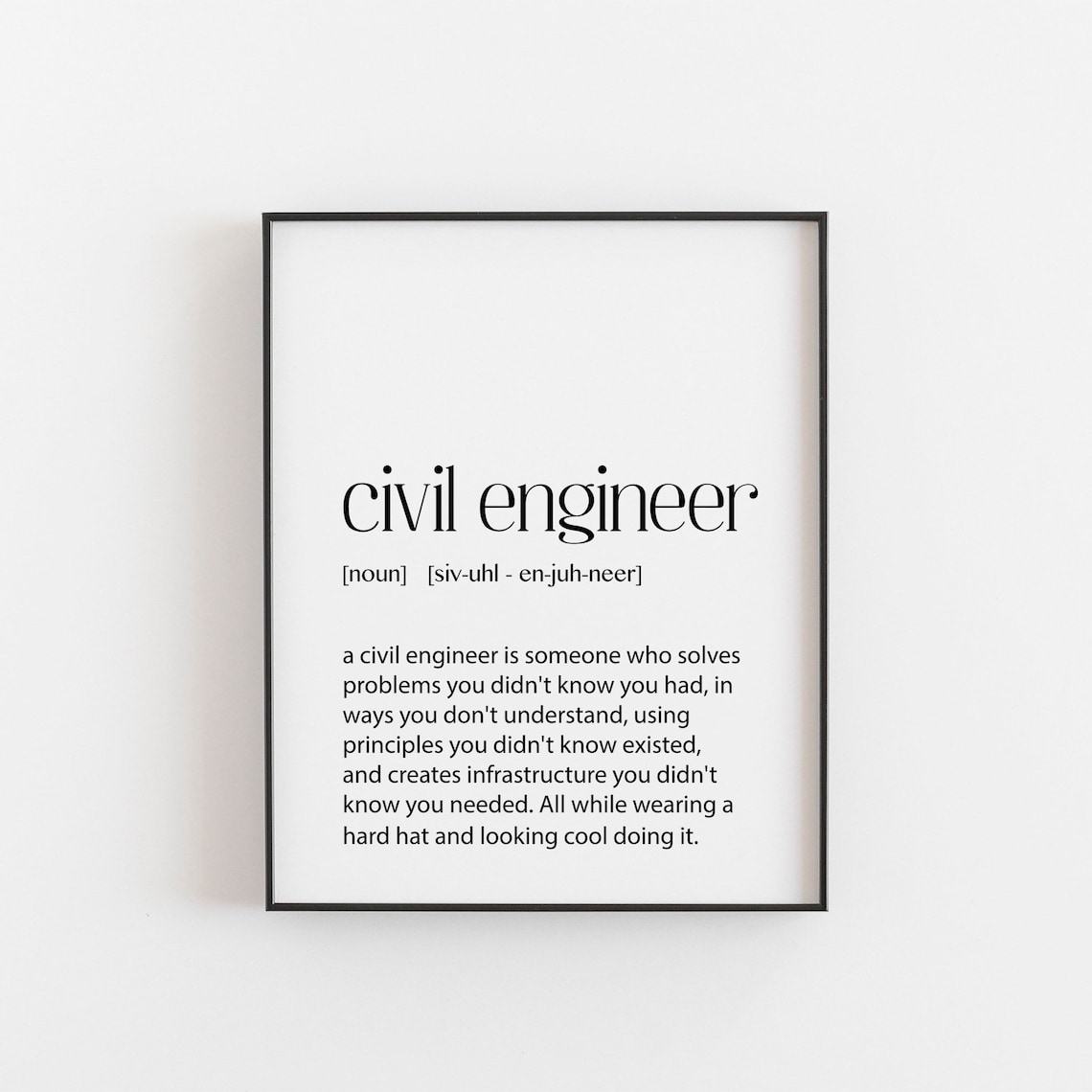 Civil Engineer Definition Art Print, Birthday Gift