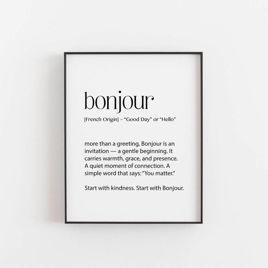 Bonjour French Definition Kindness Quote Minimalist Word Poster