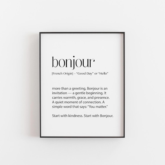 Bonjour French Definition Kindness Quote Minimalist Word Poster