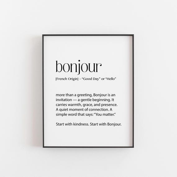 Bonjour Wall Art Print French Word Definition Poster Minimalist A4 8x10 Unframed Kindness Quote Modern Neutral Decor France