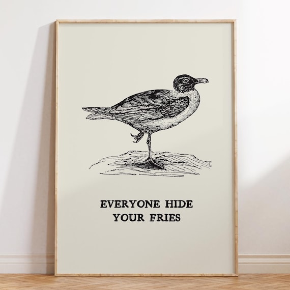Everyone Hide Your Fries Vintage Seagull Engraving Funny Beach Poster