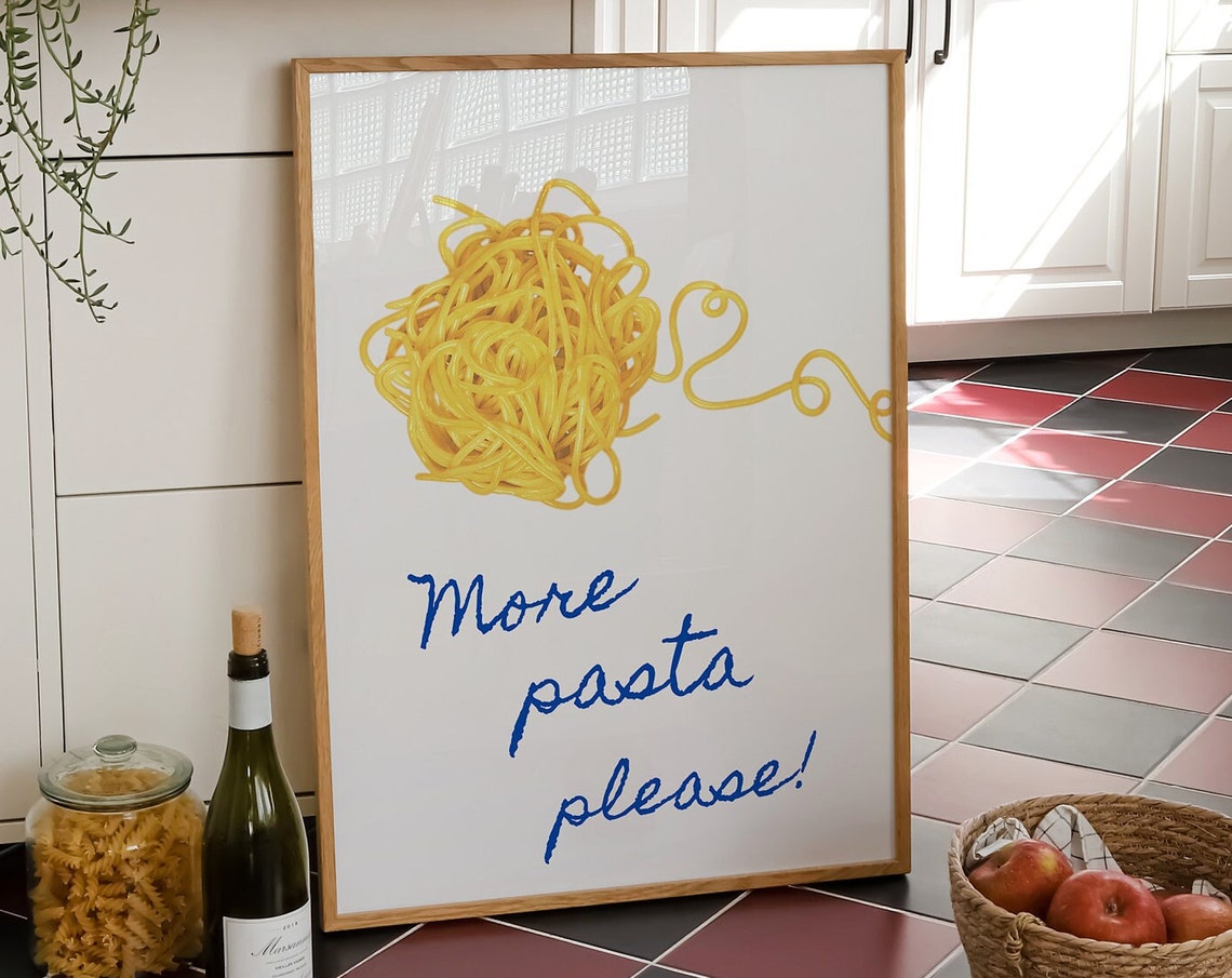 More Pasta Please Spaghetti Blue Script Funny Kitchen Quote Poster