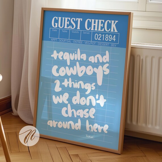 Tequila And Cowboys Guest Check Blue Coastal Cowgirl Quote Poster
