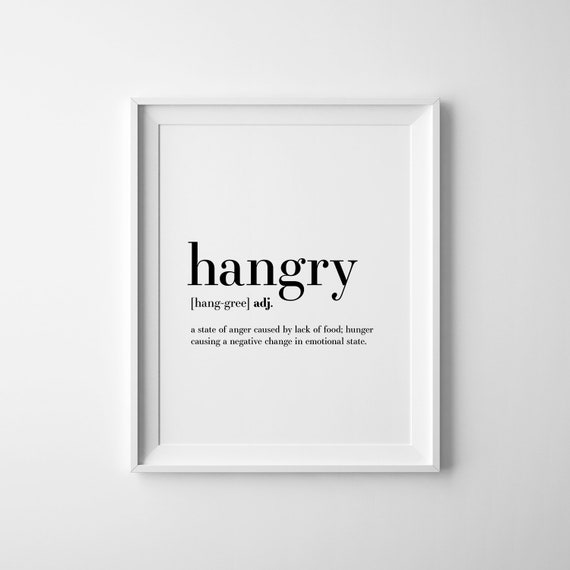 Hangry Definition Funny Kitchen Art Poster