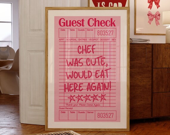 Guest Check Chef Was Cute Funny Kitchen Restaurant Art Poster