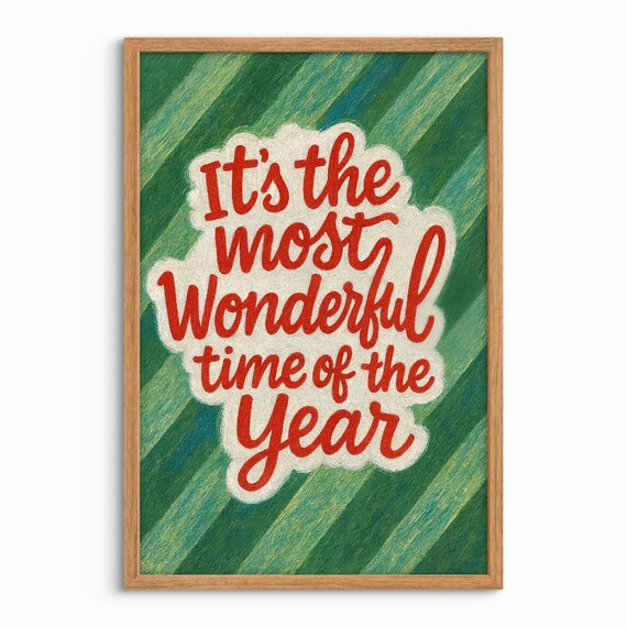 It Is The Most Wonderful Time Of Year Christmas Quote Poster