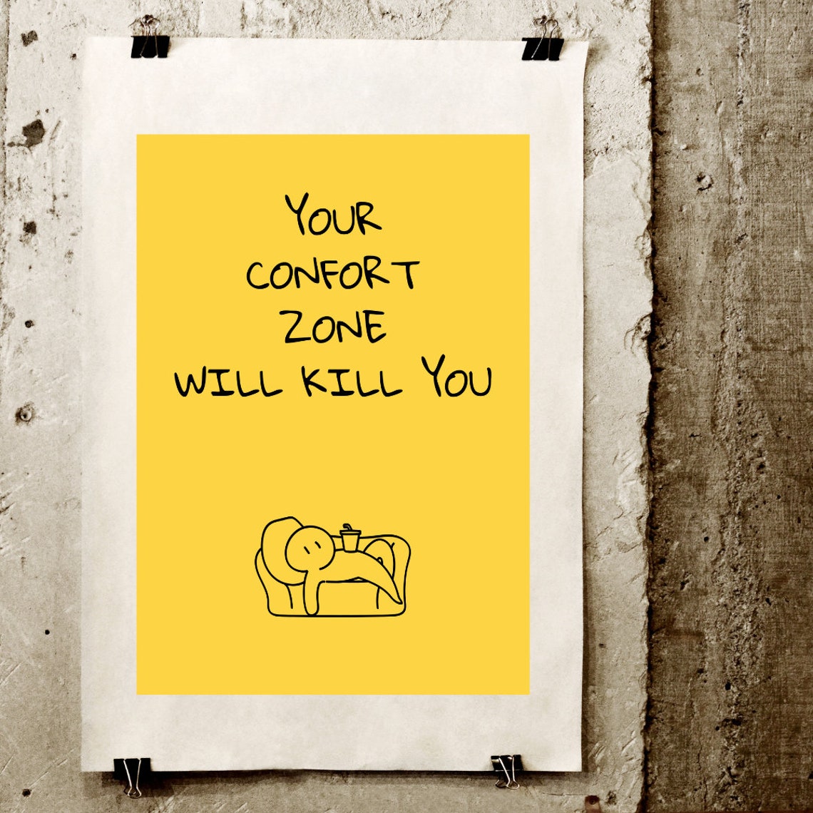 Your Comfort Zone Warning Yellow Motivational Quote Art Poster - Image 2