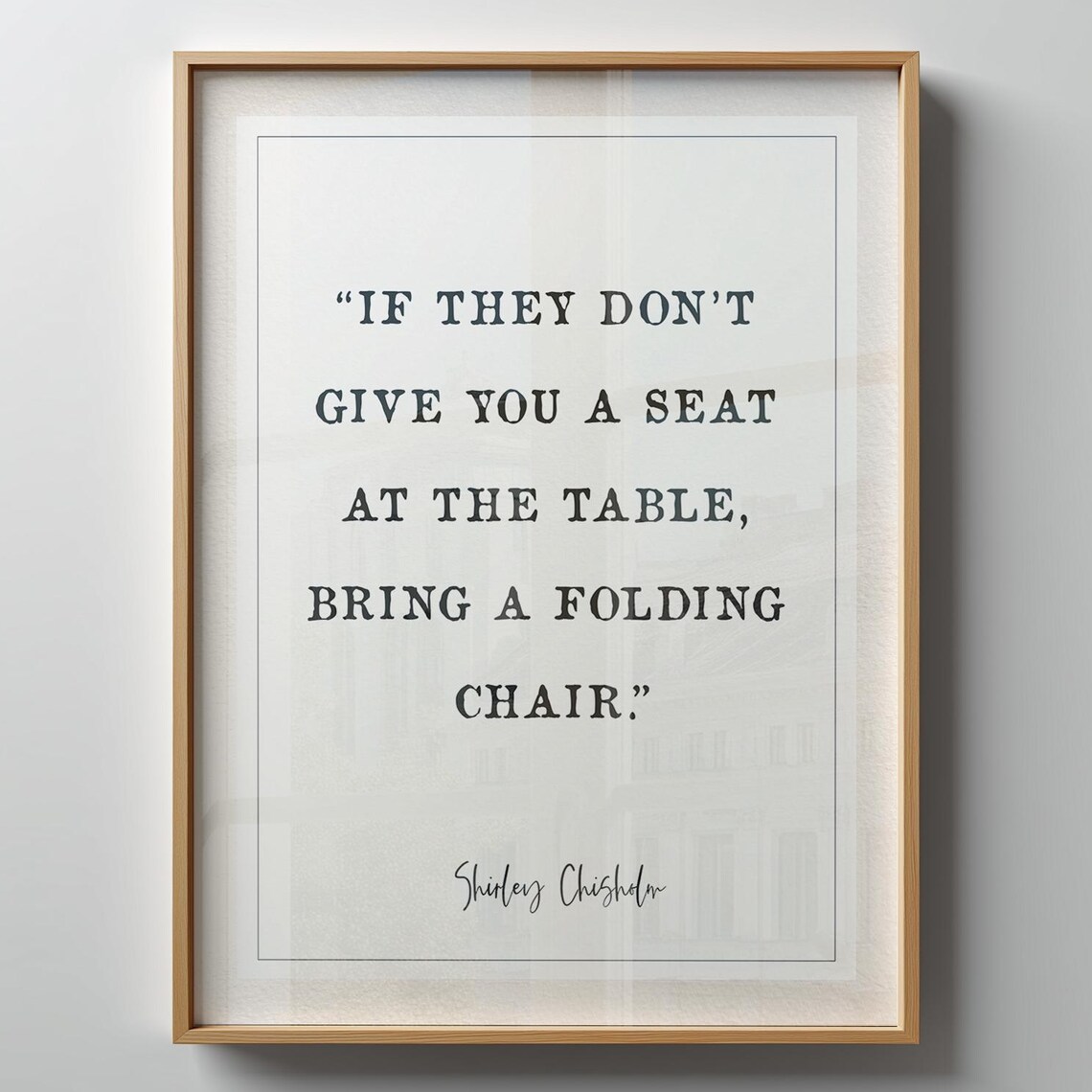 Shirley Chisholm Folding Chair Empowerment Quote Poster for Women