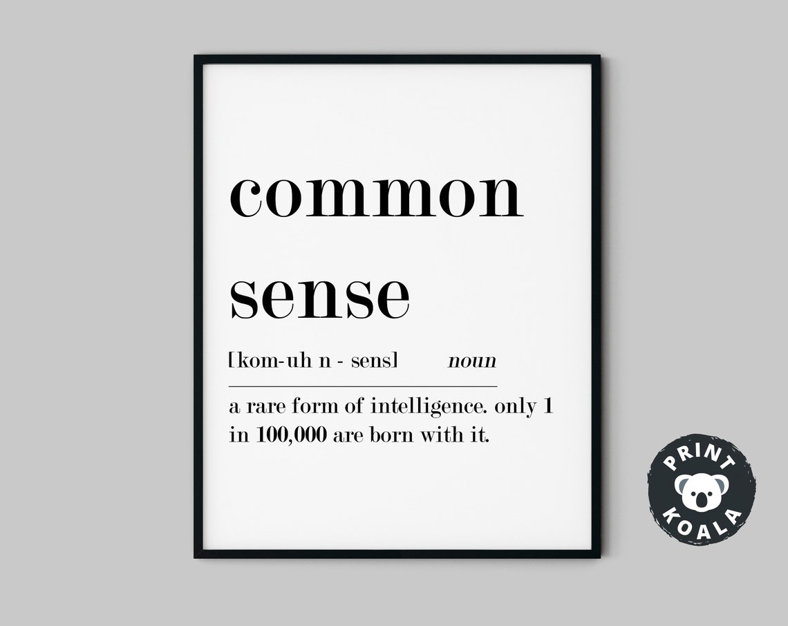 Common Sense Definition Funny Rare Form Of Intelligence Humor Poster - Image 5