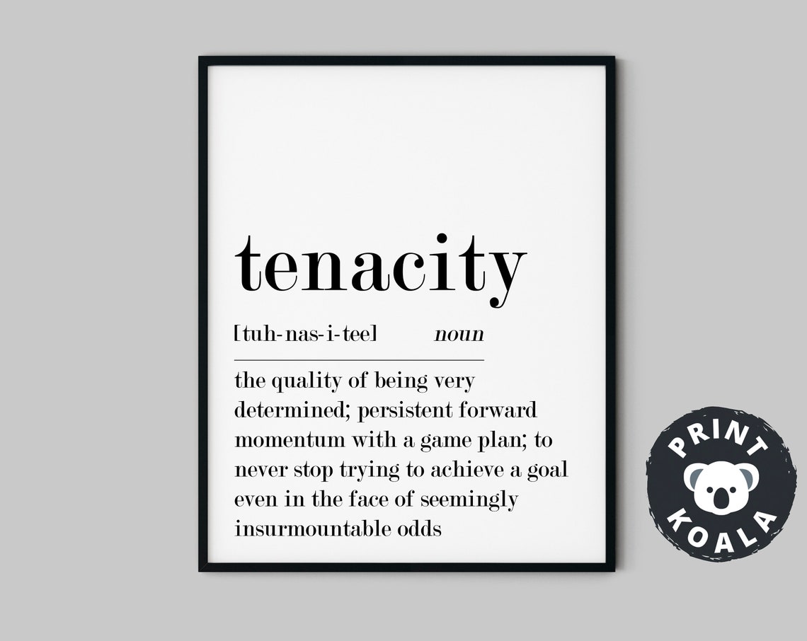 Tenacity Dictionary Definition Print Motivational Never Give Up Decor