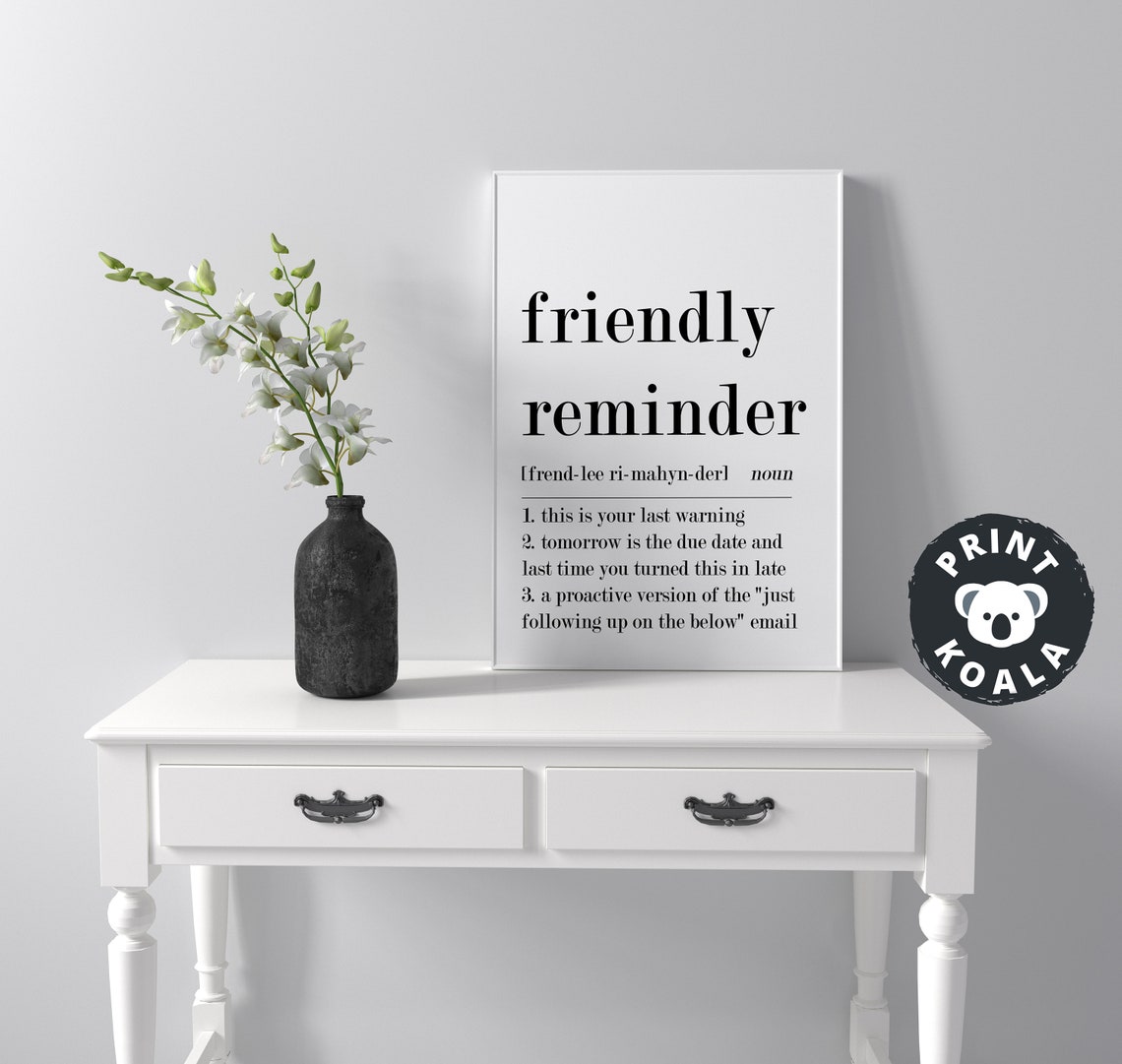 Friendly Reminder Funny Definition Office Deadline Humor Poster - Image 3