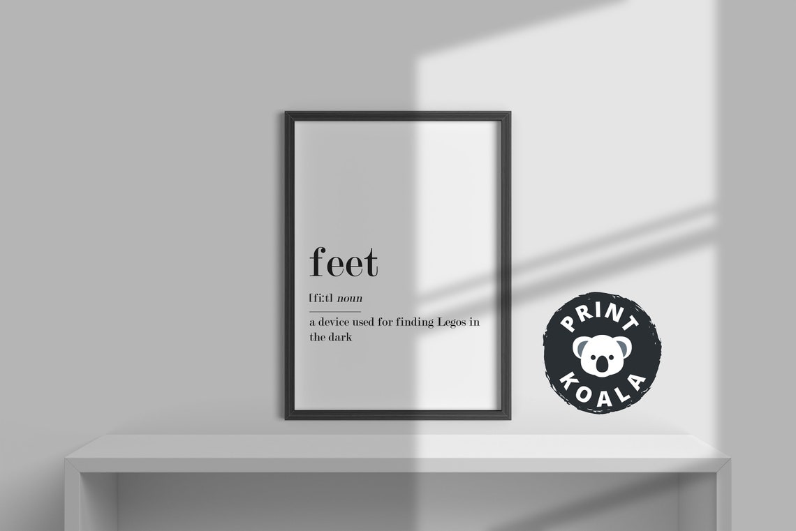 Feet Definition Funny Wall Art Funny Quotes Funny Definition Art Instant Feet Alternative Definition - Image 2