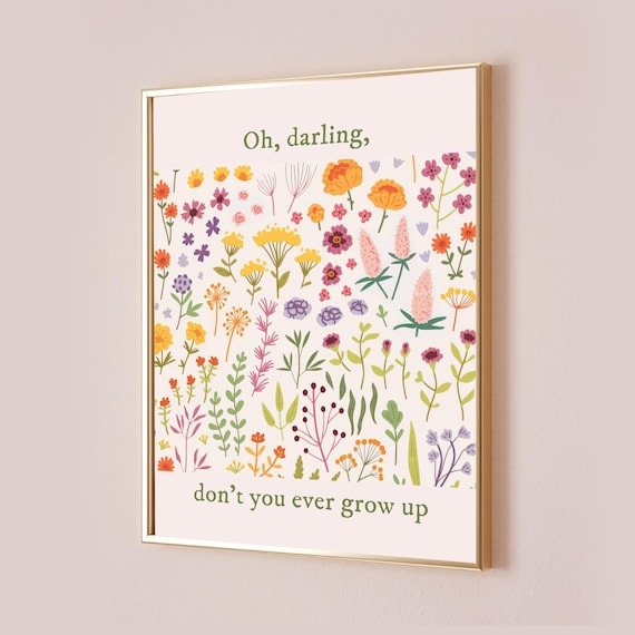 Oh Darling Don't You Ever Grow Up Wildflower Meadow Lyric Poster