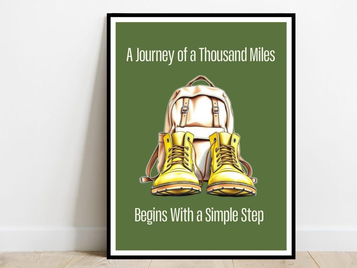 A Journey of a Thousand Miles Backpack Boots Travel Quote Poster