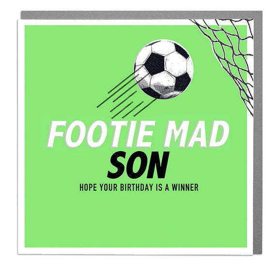 Son Football Footie Mad Happy Birthday Card