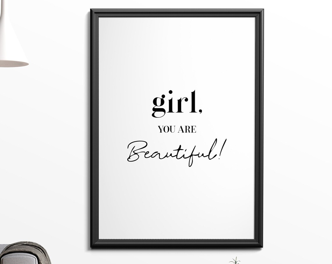 Girl You Are Beautiful Inspirational Quote Feminist Gift Poster - Image 4