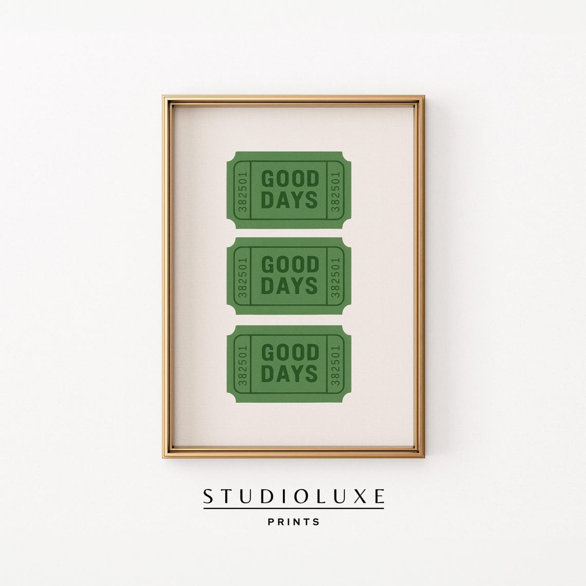 Good Days Retro Ticket Stubs Positive Positivity Gallery Wall Art