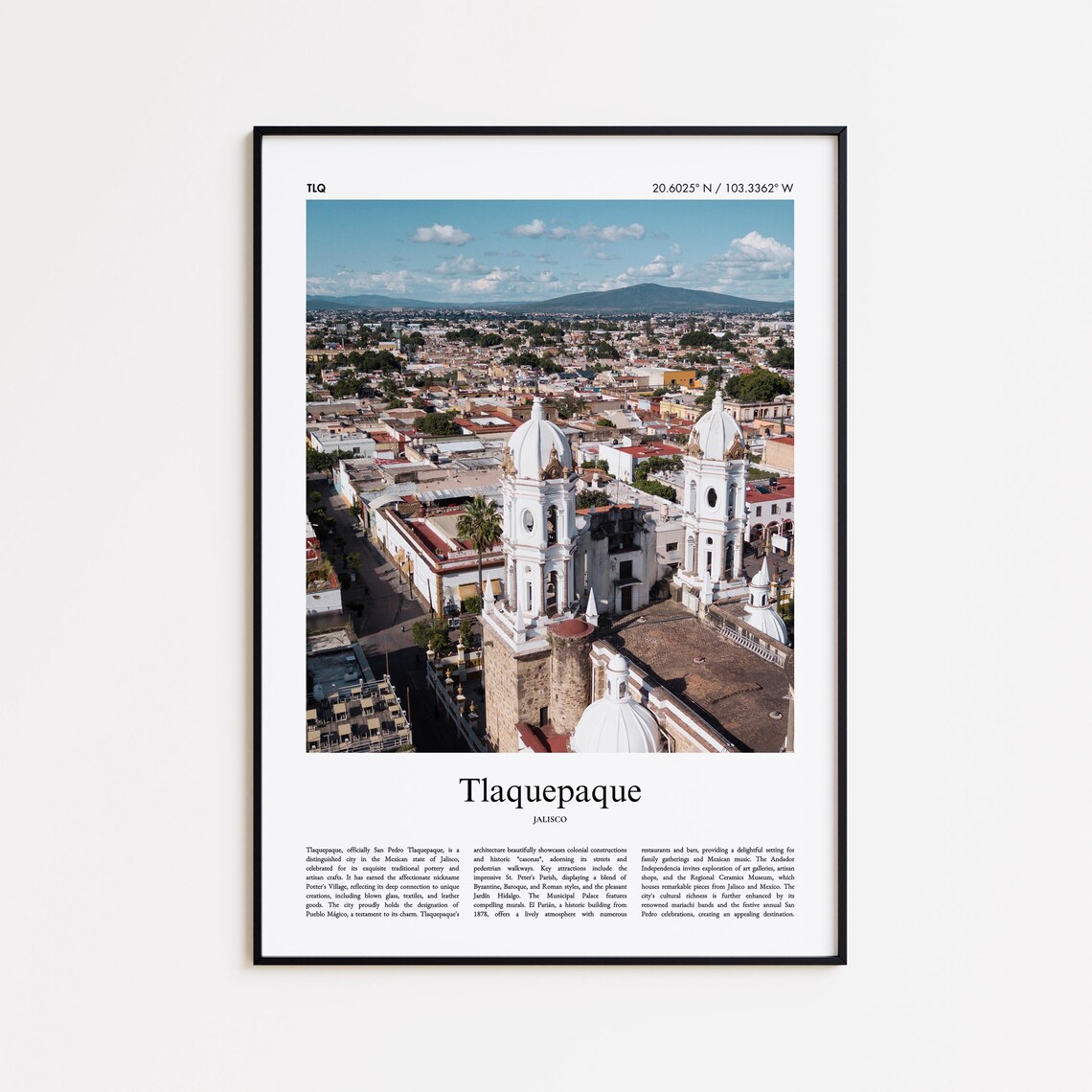 Tlaquepaque Jalisco Mexico Colonial Church Towers Aerial Travel Poster