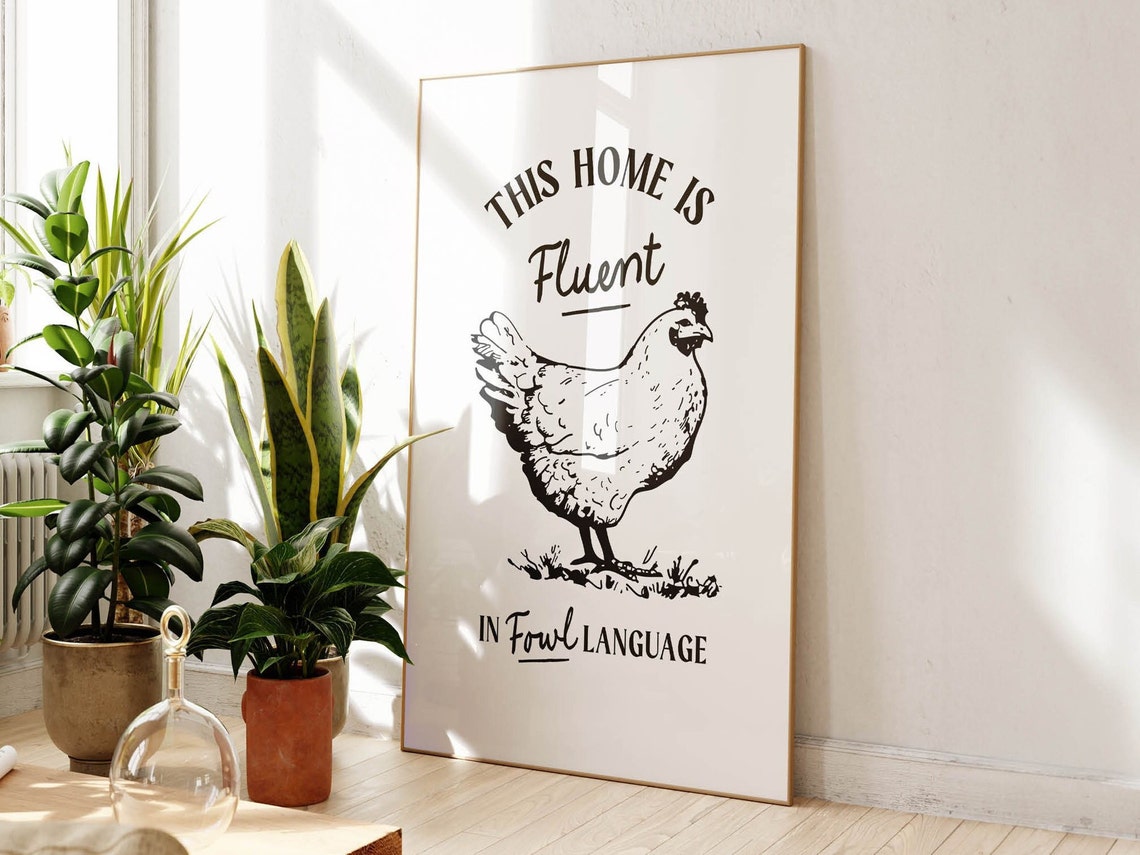 This Home Is Fluent in Fowl Language Chicken Pun Kitchen Poster - Image 2