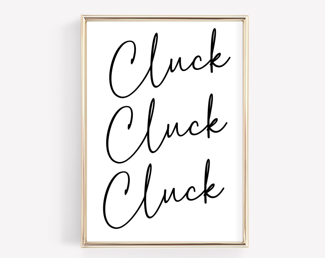 Cluck Cluck Cluck Script Typography Funny Chicken Lover Poster