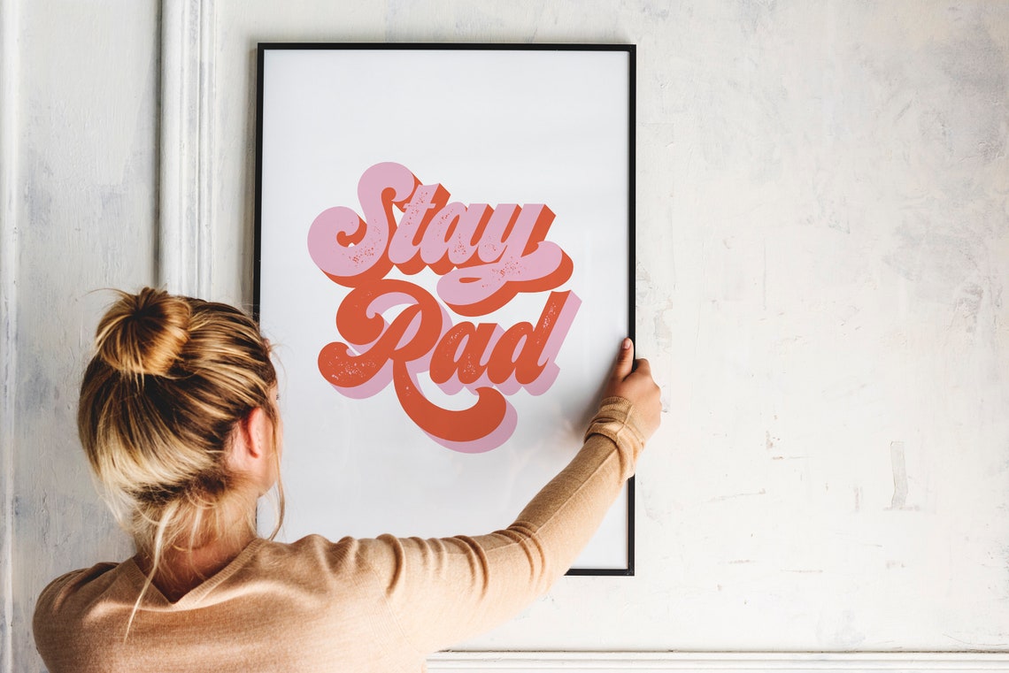 Stay Rad Retro Groovy Script Quote Pink Orange Trendy Art Poster - Image 2