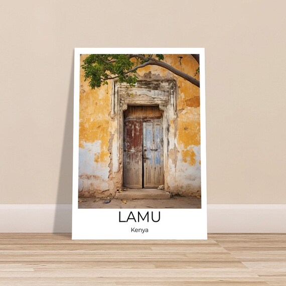 Doors Of Lamu 3 Travel Poster Lamu Wall Art Africa Travel Print Lamu Lamu Wall Decoration